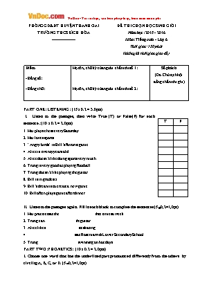 Đề thi chọn học sinh giỏi môn Tiếng Anh Lớp 6 - Năm học 2015-2016 - Trường THCS Bích Hòa (Có đáp án)